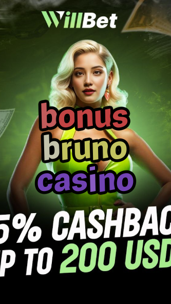 bonus bruno casino-buildcasinogames.igamblingorder.com